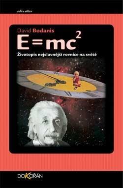 E=mc²: Životopis nejslavnější rovnice na světě