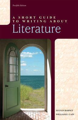 A Short Guide to Writing about Literature [with MyCompLab]