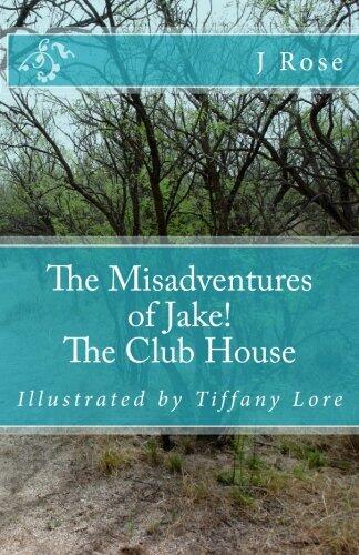 The Misadventures of Jake: The Clubhouse