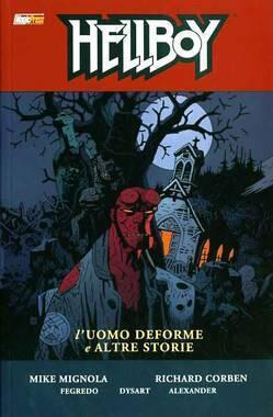 Hellboy n. 10: L'uomo Deforme e Altre Storie