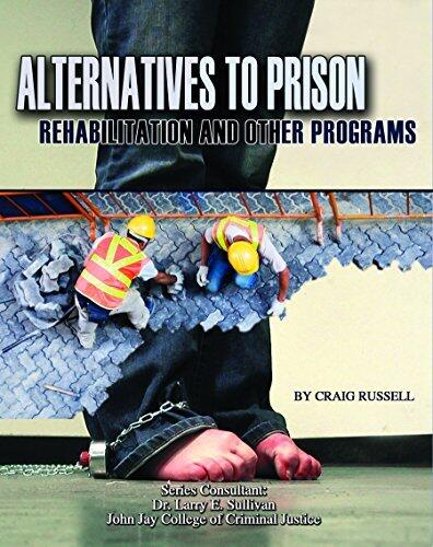 Alternatives to Prison: Rehabilitation and Other Programs