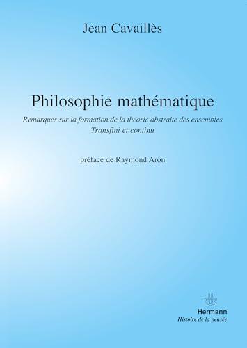 Philosophie mathématique (Visions des sciences)