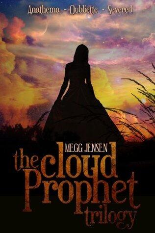 Cloud Prophet Trilogy: Anathema, Oubliette & Severed