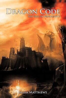 Dragon Code: The Fall of Mindaloth
