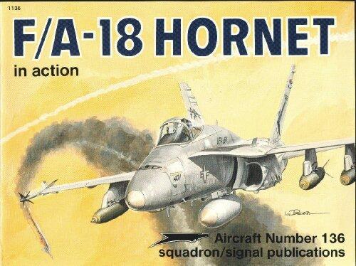 F/A-18 Hornet in Action (Aircraft No. 136)
