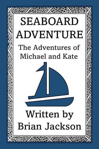 Seaboard Adventure: The Adventures of Michael and Kate
