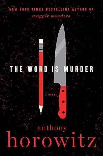 The Word Is Murder: A Novel