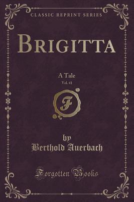 Brigitta, Vol. 41: A Tale