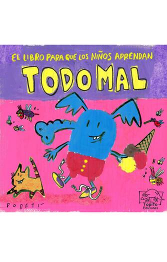 El libro para que los niños aprendan Todo mal