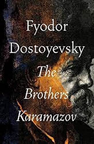 The Brothers Karamazov: Translated by Richard Pevear Larissa Volokhonsky