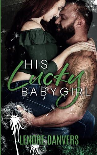 His Lucky Babygirl