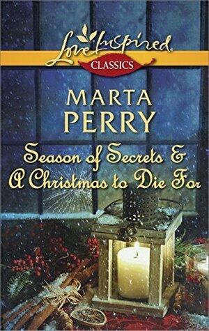 Season of Secrets & A Christmas to Die For: An Anthology - A Clean Holiday Christian Romantic Suspense Romance