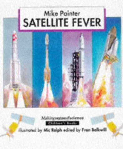 Satellite Fever