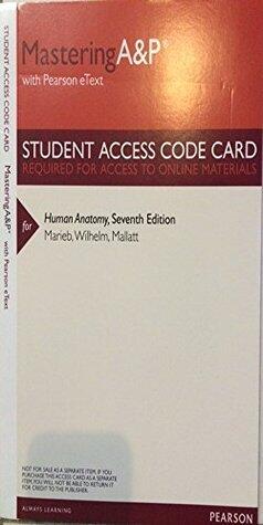 Human Anatomy [with MasteringA&P Access Code]