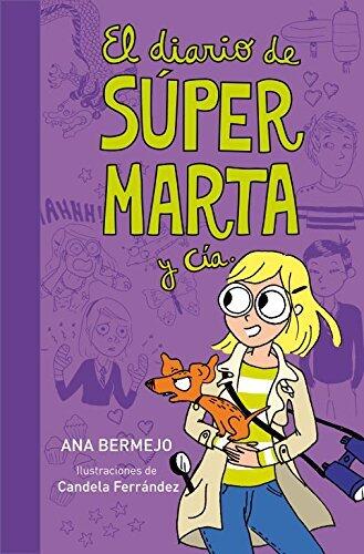 El diario de Super Marta y Cia