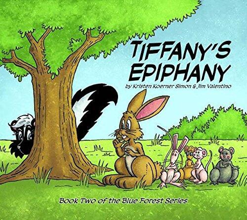 Tiffany's Epiphany (Book 2 Blue Forest Series)