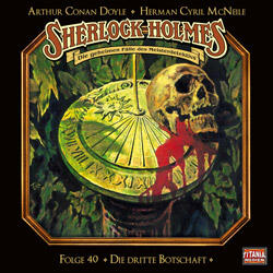 Sherlock Holmes 40: Die dritte Botschaft
