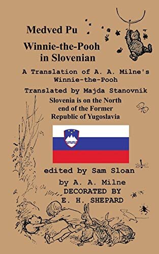 Medved Pu Winnie-the-Pooh in Slovenian A Translation of "Winnie-the-Pooh"