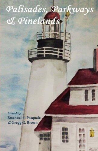 Palisades, Parkways & Pinelands: An anthology of contemporary New Jersey poets