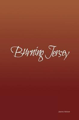 Burning Jersey