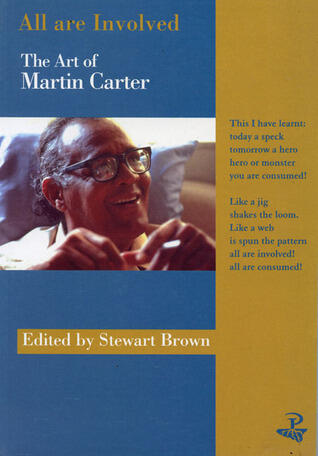All Are Involved: The Art of Martin Carter