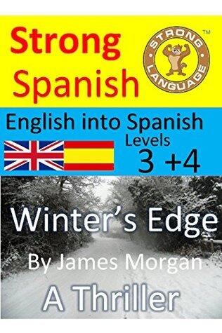 Winter's Edge (Translated) Strong Spanish, Levels 3+4