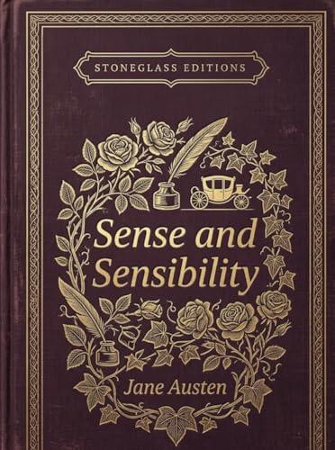 Sense and Sensibility: The Complete 1811 Regency Novel of the Dashwood Sisters