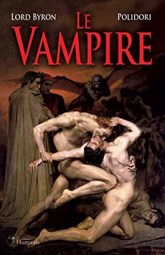 Le Vampire - Seconde édition: Les origines du mythe