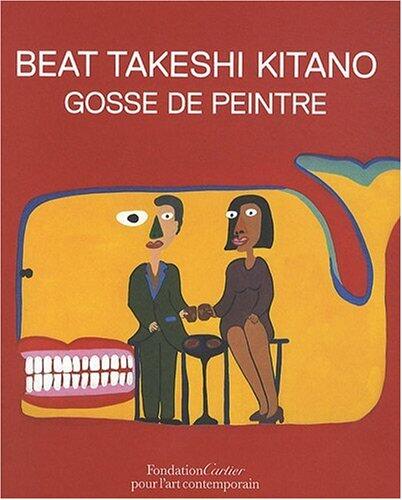 Gosse de peintre: Auteur = Beat Takeshi Kitano
