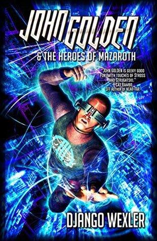 John Golden and the Heroes of Mazaroth