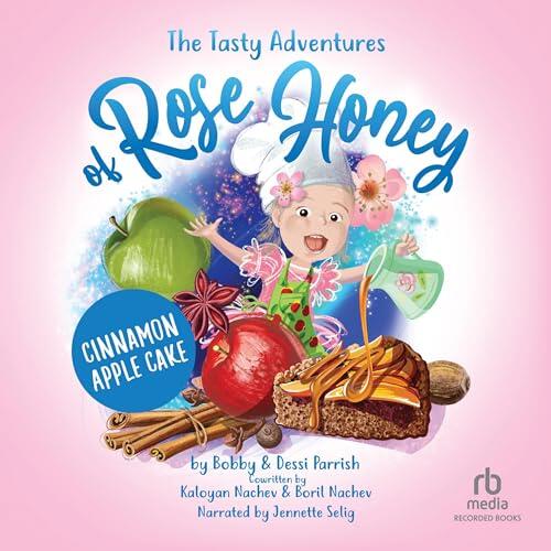 The Tasty Adventure of Rose Honey: Cinnamon Apple Cake