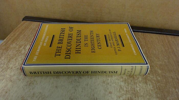 The British Discovery of Hinduism in the Eighteenth Century