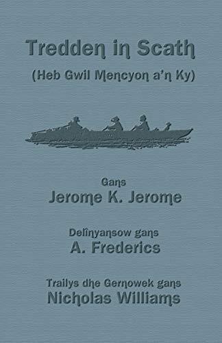 Tredden in Scath: Three Men in a Boat in Cornish