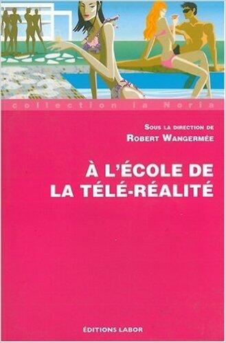 À l'École de la Télé-Réalité