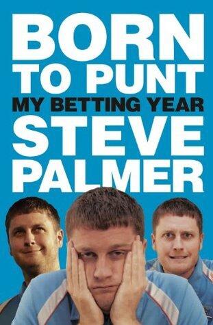 Born to Punt: My Betting Year
