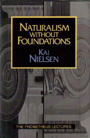 Naturalism Without Foundations