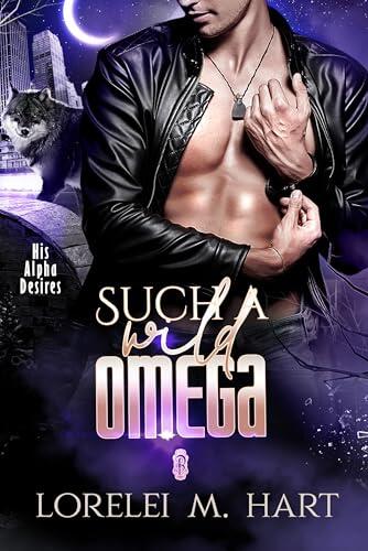 Such a Wild Omega