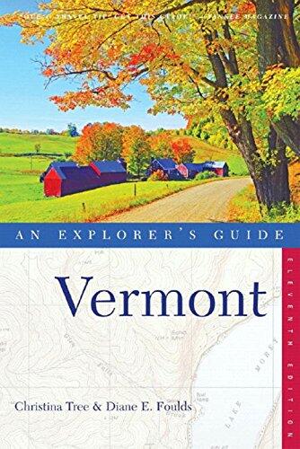 Vermont: An Explorer's Guide (Eleventh Edition)