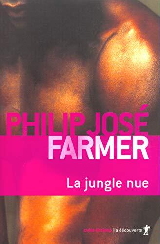 La Jungle nue: Mémoires intimes de Lord Grandrith