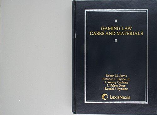 Gaming Law: Cases And Materials