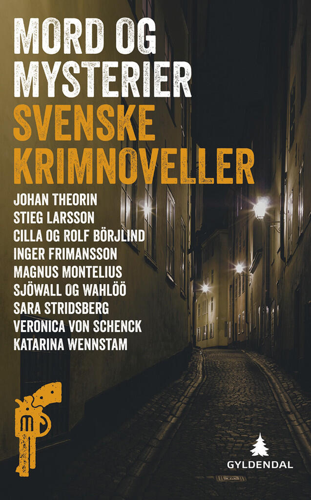 Mord og mysterier: Svenske krimnoveller 1
