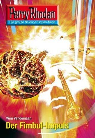 Perry Rhodan 2607: Der Fimbul-Impuls: Zyklus "Neuroversum"