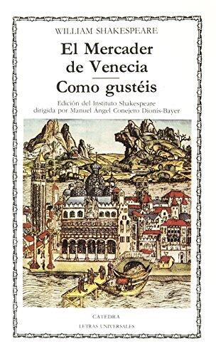 El Mercader de Venecia - Como Gusteis