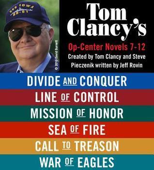 Divide and Conquer / Line of Control / Mission of Honor / Sea of Fire / Call to Treason / War of Eagles