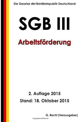 SGB III - Arbeitsförderung, 2. Auflage 2015