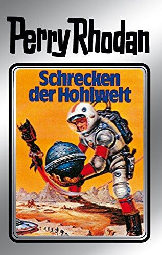 Perry Rhodan 22: Schrecken der Hohlwelt (2. Band des Zyklus Die Meister der Insel)