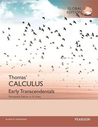 Thomas' Calculus: Early Transcendentals with MyMathLab, SI Edition