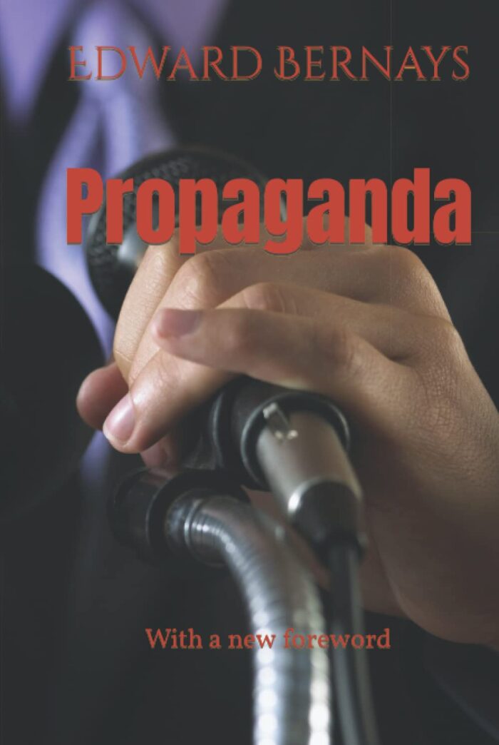 Propaganda: With a new foreword