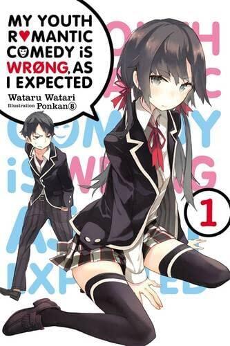 My Youth Romantic Comedy Is Wrong as I Expected (Vol. 1)