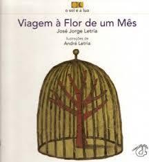 Viagem à Flor de um Mês
